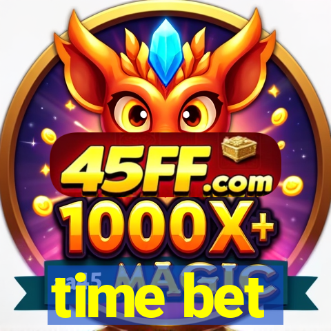 time bet